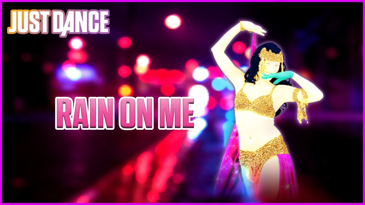 Just Dance Rain On Me Lady Gaga & Ariana Grande Mashup YouTube