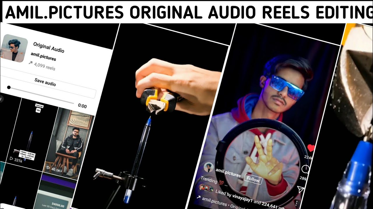 amil.pictures Original Audio Reels Editing | amil.pictures Pen reels editing | amil.pictures Reels