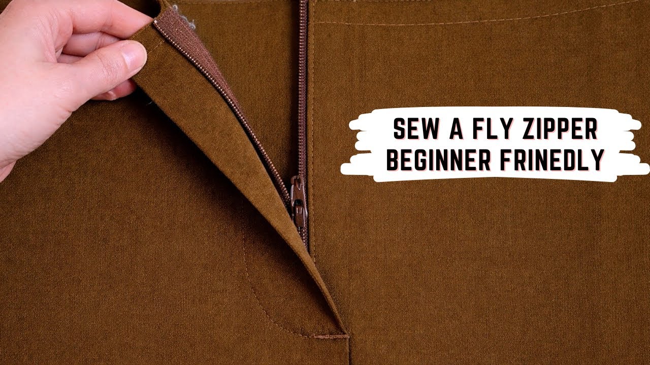 Fly Front Zipper Pattern How to Sew a Fly Front Zipper | Easy Beginner Sewing Tutorial - YouTube