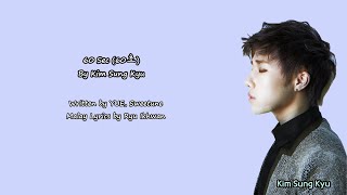 Kim Sung Kyu 60 Sec Lyrics Malay Sub