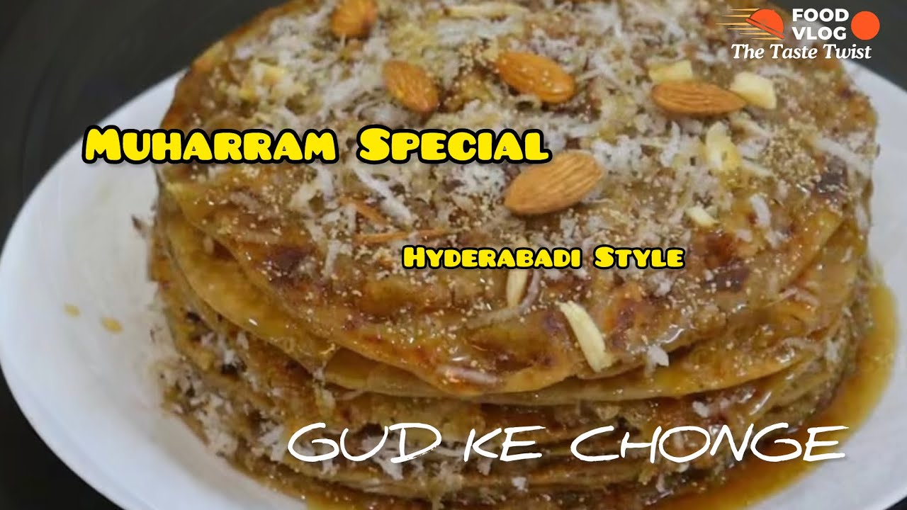 Gud Ke Chonge | Hyderabadi Gud Ke Chonge | Muharram Special Sweet