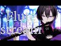 〖#flute 〗寝落ち大歓迎🌙幸せな気持ちになれるフルート生演奏　#vtuber #リラックス音楽