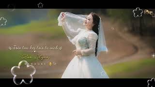 Tsis tau koj Tsis tu siab by zoo xyooj ( KARAOKE ) 