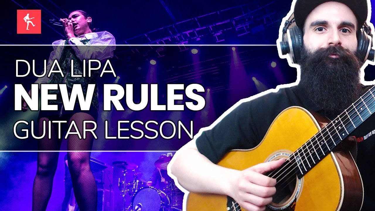 🎸New Rules Guitar Lesson - How To Play New Rules By Dua Lipa