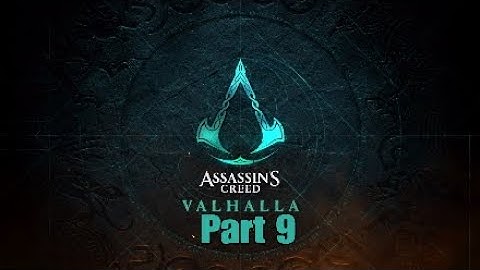 Assassin’s Creed Valhalla Walkthrough Gameplay Part 9 [1080p PS4Pro] - No Commentary