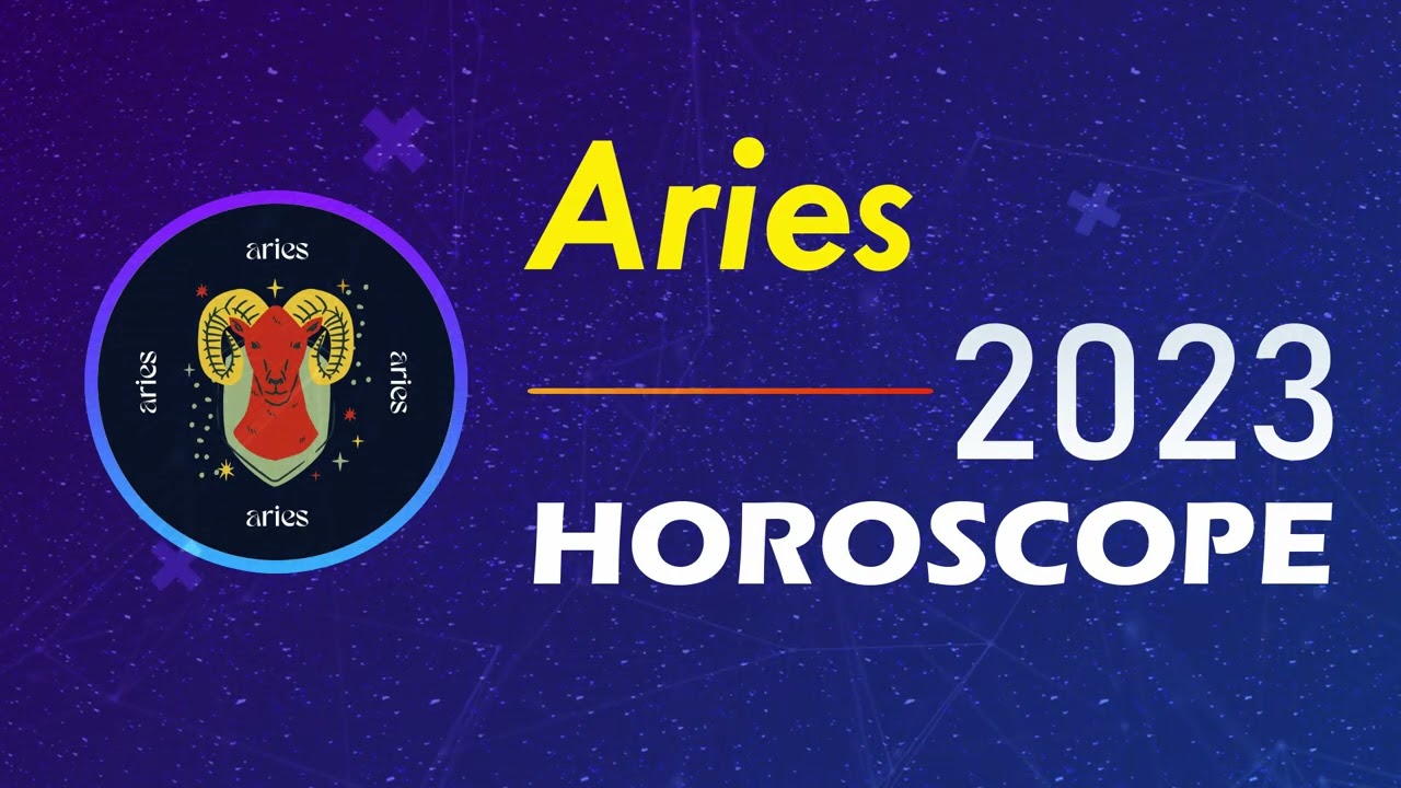 Aries Horoscope for 2023 
