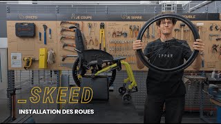 Installation des roues SKEED adaptateur RTS