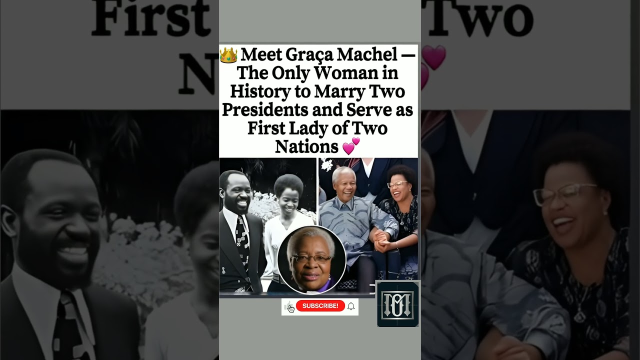 The First Lady of Two Nations: The Graça Machel Story #subscribe #shorts