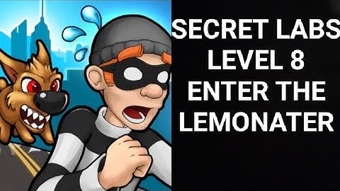 Robbery Bob |Chapter 3 Secret Labs| |Level 8 Enter The Lemonater| |ROBBERY BOB|