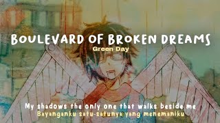 Green Day - Boulevard Of Broken Dreams (Lirik Terjemahan Indonesia)