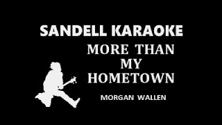 Morgan Wallen - More Than My Hometown [Karaoke]