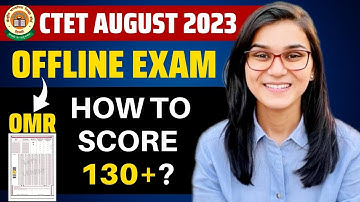 CTET Offline Exam - How to Score 130+ ? by Himanshi Singh