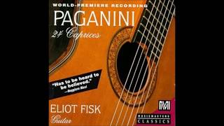 Paganini 24 caprices Eliot Fisk (Full Album)