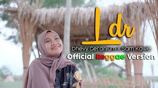 Download Lagu LDR - Dhevy geranium Feat Sam Kawe | Official Music Video MP3