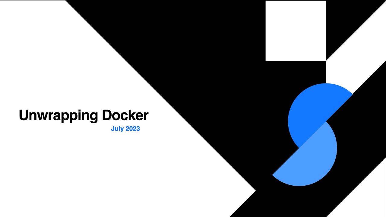 Deep dive in Docker Architecture (Unwrapping Docker) - YouTube