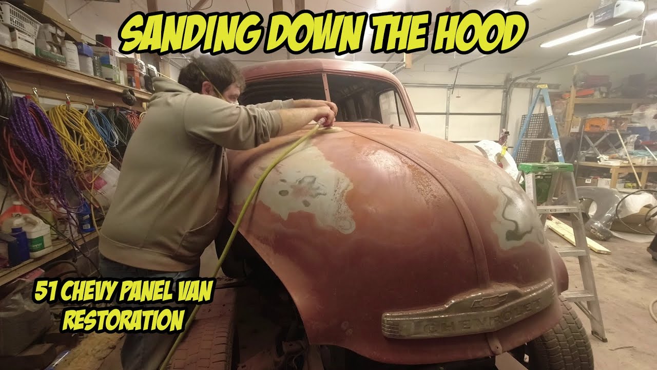 Hood Sanding On A 1951 Chevy 3100 Truck/Panel Van YouTube