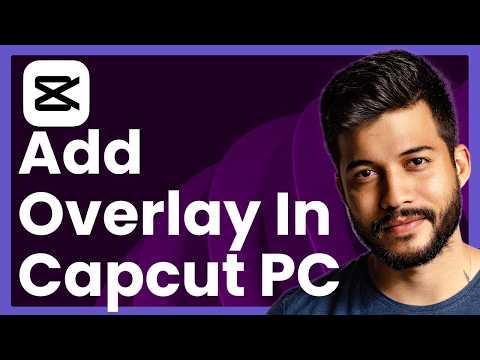 How To Add Overlay In Capcut PC