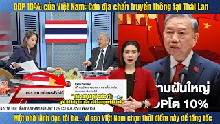 Truyền Thông Thái Lan Đang Sợ Điều Gì? Việt Nam Gdp 10% Vì Sao Chọn Thời Điểm Này Tăngtốc?