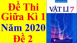 Vật lý Lớp 7 – Đề Thi Giữa Học Kì 1 Năm 2020 #2