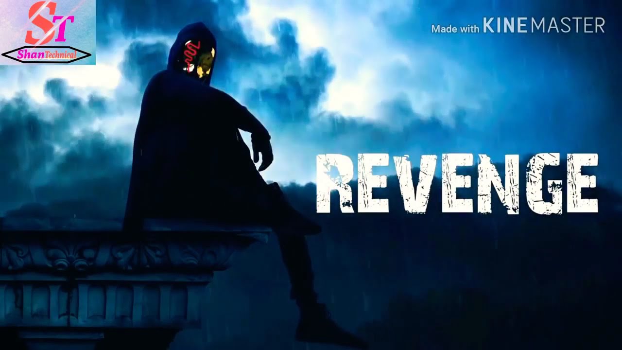 It's time to revenge. Best attitude status for what's up YouTube