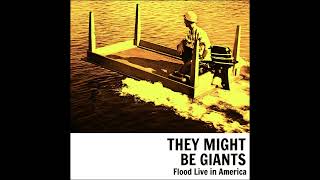 They Might Be Giants - Flood Live In America - Istanbul (Not Constantinople)