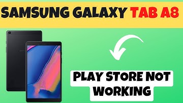 How to Fix  Play Store Not Working Problem  Samsung Galaxy Tab A8