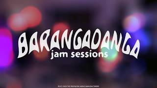 The Beat Lives On | Barangadanga Jam Session