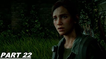The Last Of Us 2 - PS5 HDR Walkthrough Gameplay Part 22