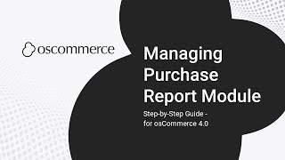 osCommerce Purchase Report Module – Track Sales & Analyze Performance