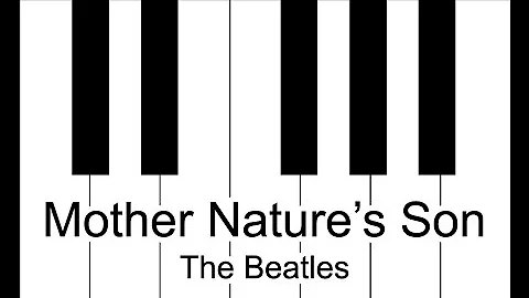 Mother Nature's Son - The Beatles Piano Tutorial