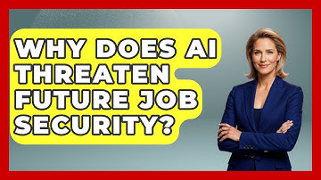 Why Does AI Threaten Future Job Security? - Demographic Data Answers