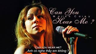 [Lyrics + Vietsub] CAN YOU HEAR ME ? (1991) - Mariah Carey