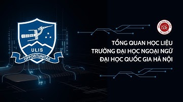 VNU - LIC | TỔNG QUAN HỌC LIỆU TRƯỜNG ĐẠI HỌC NGOẠI NGỮ - ĐẠI HỌC QUỐC GIA HÀ NỘI