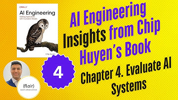 AI Engineering Insights from Chip Huyen’s Book | Chapter 4: Evaluating AI Systems