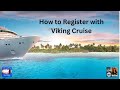 How to registered with viking cruise