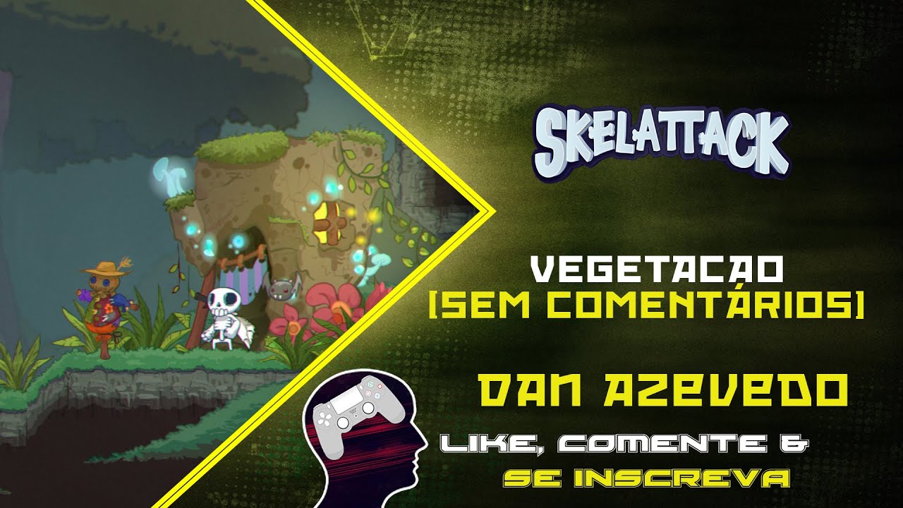 Skelattack #3 - Vegetação [Gameplay Sem Comentários]