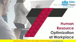 Human Resource Optimization At Workplace PowerPoint Presentation Slides