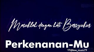 PerkenananMU - KA Worship by KELUARGA ALLAH SEMARANG