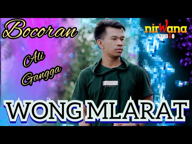 WONG MLARAT - ALI GANGGA (Bocoron Lagu terbaru 2022) class=