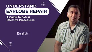 Understanding Earlobe Repair A Guide To Safe & Effective Procedures Ent Talks