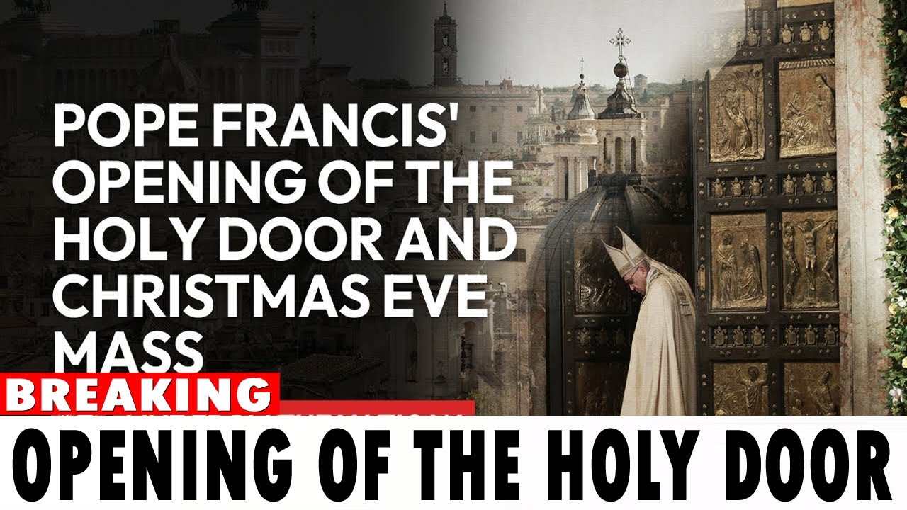 The Solemn Opening of the Holy Door for the 2025 Jubilee - YouTube