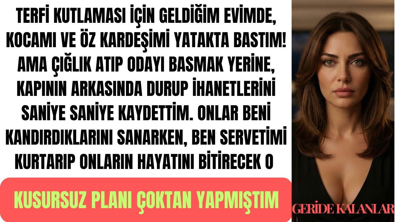 **KOCAM VE KARDEŞİMİN İHANETİ: ONLARI NASIL PİŞMAN ETTİM? (YAŞANMIŞ HİKAYE)**