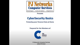 PJ Networks Presents Cybersecurity Basics:  Protecting Your Personal Data at Home