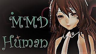 『MMD』 Human [Motion Dl]