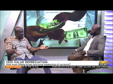 Cedi Value Depreciation: How must Ghana arrest the worrying weakening of the currency (8-8-22) Cedi Value Depreciation: How must Ghana arrest the worrying weakening of the currency (8-8-22)