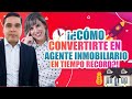 🚀Como Ser Agente Inmobiliario en Tiempo Record | eXp Mexico Agente