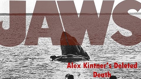 JAWS Alex Kintner Death | Deleted Scene