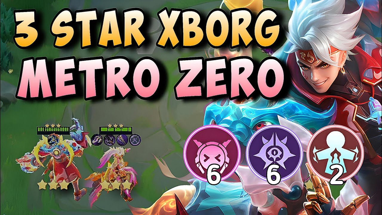 🔥 3 STAR XBORG NEW METRO ZERO AND ASPIRANTS SYNERGY ‼️NEW UPDATE 2025 || MAGIC CHESS GO GO