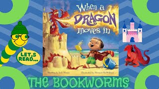 When a Dragon Moves In🐉 - By Jodi Moore