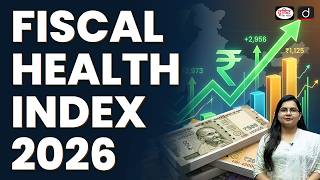 Fiscal Health Index 2026 Explained Indias Economic Status Current Affairs Drishti Ias